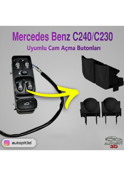 Mercedes Benz C240 / C230 Uyumlu Cam Açma Butonları
