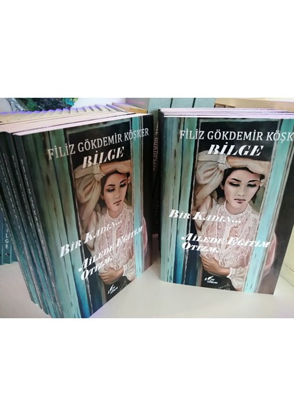 BİLGE BİR KADIN - ROMAN - FİLİZ GÖKDEMİR KÖŞKER modelleri