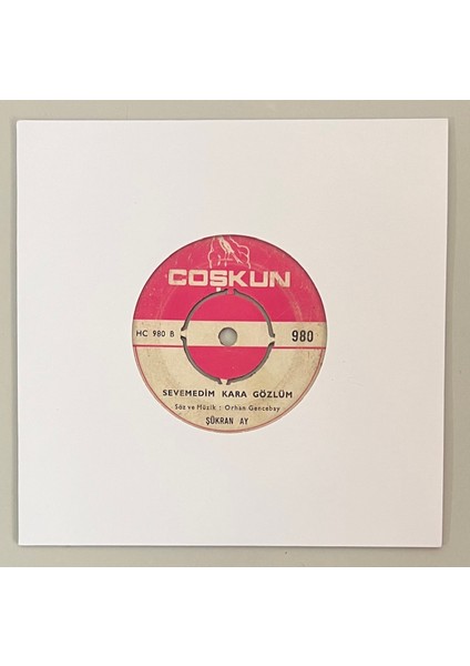 Şükran Ay Sevemedim Kara Gözlüm - Her Gece Içiyorum 45 Lik Plak (Orjinal 1972 Dönem Baskı Plak)