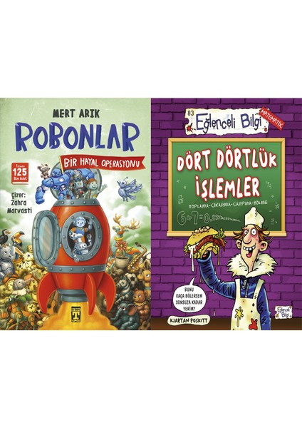 Robonlar 2 Bir Hayal Operasyonu (Mert Arık) ve Dört Dörtlük Işlemler