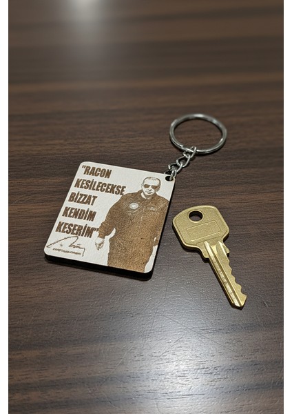 Recep Tayyip Erdoğan "racon Kesilecekse Bizzat Kendim Keserim" Sloganlı Lazer Kazıma Ahşap Anahtarlık - 4X5CM modelleri