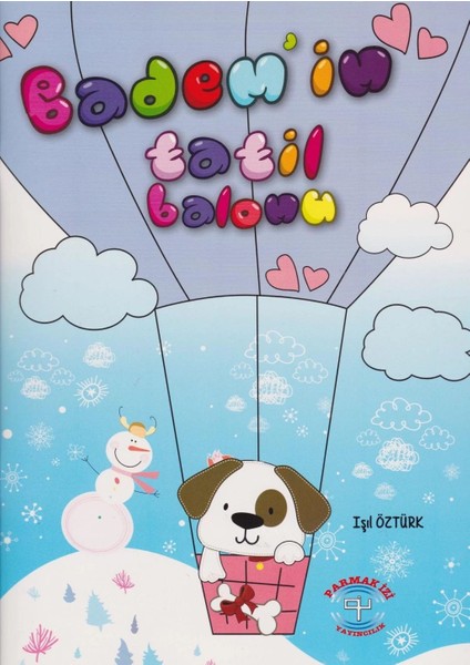 Badem'in Tatil Balonu Okul Öncesi Etkinlik Kitabı