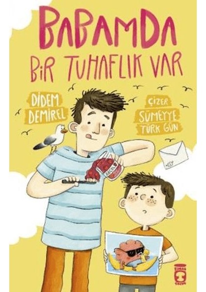 Babamda Bir Tuhaflık Var