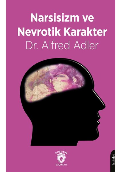 Narsisizm ve Nevrotik Karakter