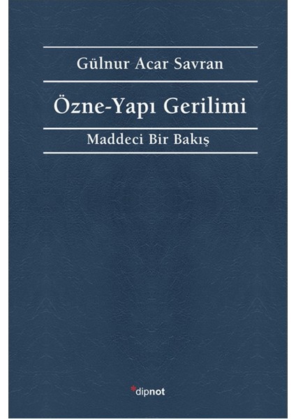 Özne - Yapı Gerilimi