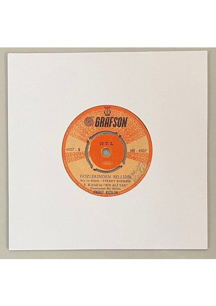 Fikret Kızılok Gözlerinden Bellidir - Leylim Leylim 45 Lik Plak (Orjinal 1972 Dönem Baskı Plak)