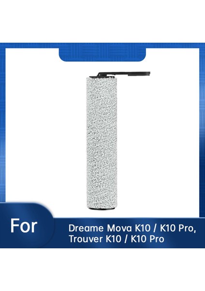 Dreame Mova K10 / K10 Pro, Trouver K10 / K10 Pro Elektrikli Süpürge Robot Süpürge Ultra Dayanıklı Aksesuarlar Için Fırça Rulosu (Yurt Dışından)