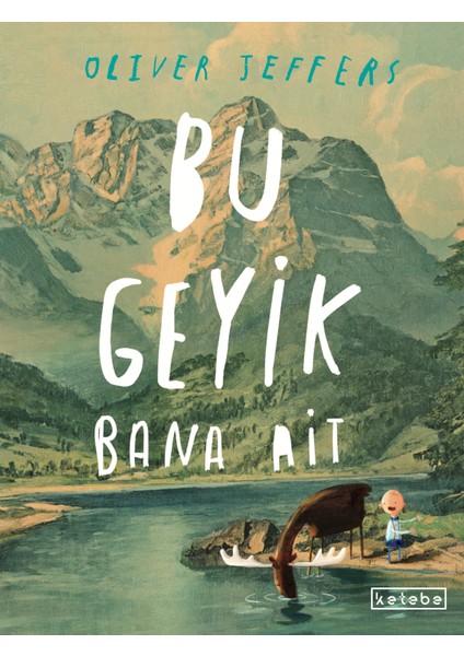 Bu Geyik Bana Ait - Oliver Jeffers fiyatları
