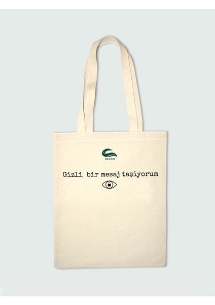 Gizli Mesaj %100 Pamuk Baskılı Bez Çanta 35 x 40