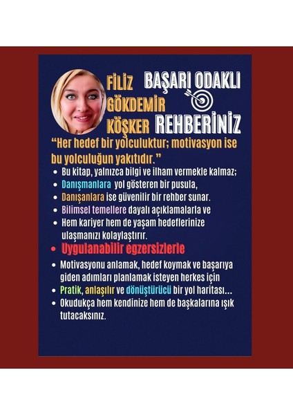 “Motivasyon, Hedef. Başarı Odaklı Kariyer ve Yaşam Rehberiniz/ Filiz Gökdemir Köşker- FGK Yayınları fiyatları