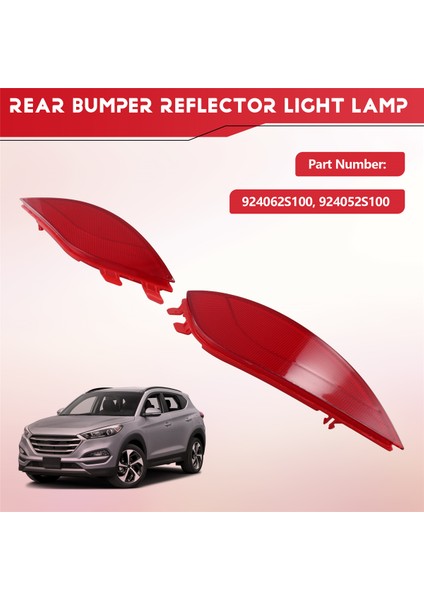 Arka Tampon Reflektörü Hyundai Tucson Için Işık Lambası 2.0l 2.4l 2010-2015 924062S100 924052S100 (Yurt Dışından) indirimleri