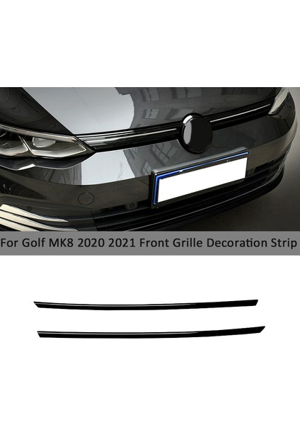 Golf Için 8 Mk8 2020 2021 Parlak Siyah Araba Ön Tampon Izgara Dekorasyon Şeridi Kapağı (Yurt Dışından) fiyatları