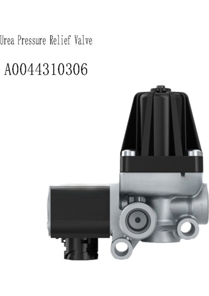 A0044310306 Kamyon Üre Solenoid Valfi Üret Basınç Tahliyesi Vanası Mercedes-Benz 3341 4141 2644 Kamyon Üre Pompası (Yurt Dışından) fırsatları