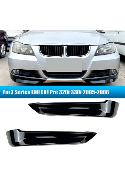 Bmw 3 Serisi E90 E91 Pre 320I 330I 2005-2008 Ön Tampon Dudak Açısı Difüzör Splitter Spoiler Koruyucu Parlak Siyah (Yurt Dışından) fiyatları