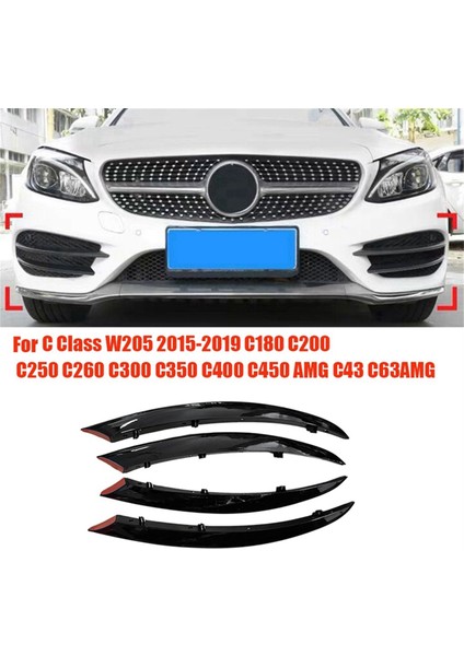 4pc Ön Tampon Dudak Ayırıcı Trim Şeritler Sis Farları Izgara Spoyleri Mercedes Benz C Sınıfı W205 2015-2019 C180 C200 A (Yurt Dışından) modelleri