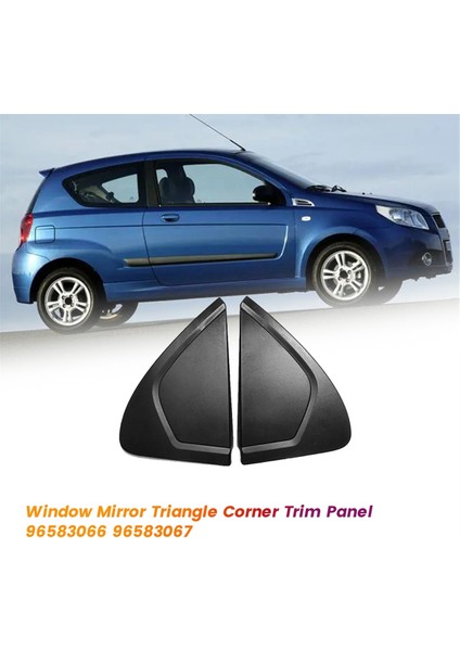 1paır Araç Kapı Yanıyor Üçgen Trim Panel 96583066 96583067 Chevrolet Aveo 2003-2010 Pencere Köşe Kalıplama Kapağı (Yurt Dışından) fiyatları