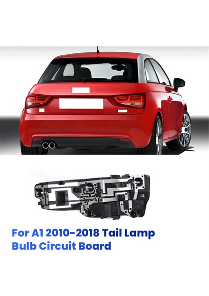 Audi A1 2010-2018 Kuyruk Lambası Ampul Devre Kurulu 8X0945093D Için Araba Arka Kuyruk Işık Devre Kartı (Yurt Dışından) fiyatları