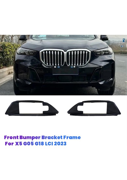 1paır Araç Ön Tampon Braket Çerçevesi 51118085637 51118085638 Bmw X5 G05 G18 Lcı 2023 Emici Huni Kapak Döşeme (Yurt Dışından) fiyatları