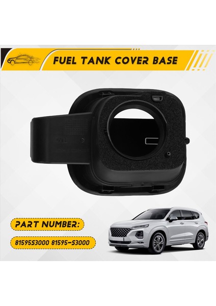 Hyundai Santa Fe Tm Için Yeni Araba Yakıt Deposu Kapak Tabanı Yakıt Dolgu Kabuğu 81595S3000 81595-S3000 (Yurt Dışından) fırsatları