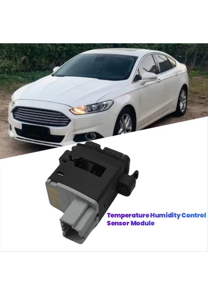 Araba Sıcaklığı Nem Kontrol Sensörü Modülü FL3H-19T562-AA DG9H-19T562-CB Ford Ranger Transit S-Max Edge Mondeo (Yurt Dışından) fiyatları