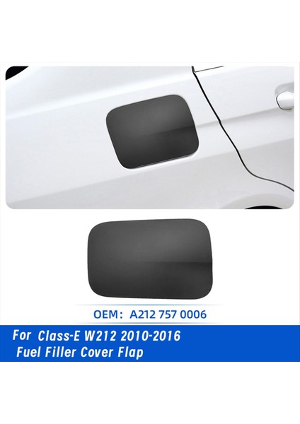 Harici Yakıt Deposu Kanat Hava Kapısı Paneli A2127570006 Mercedes Benz Class-E W212 2010-2016 Yakıt Dolgu Kapak Fleb (Yurt Dışından) fiyatları
