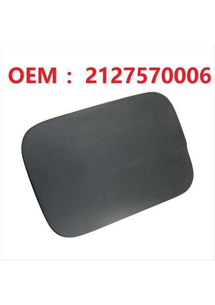 Yakıt Deposu Dolgu Kapısı Kapağı Mercedes Benz Class-E W212 E350 E63 2127570006 (Yurt Dışından) fiyatları