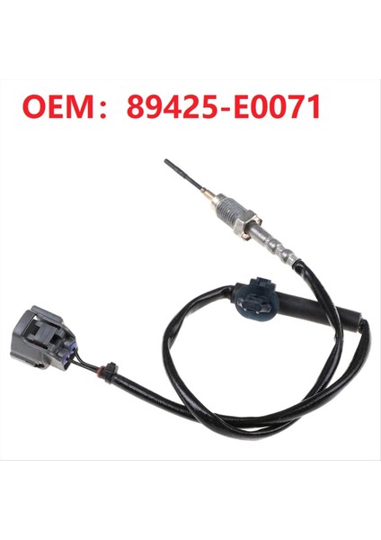 89425-E0071 89425E0071 Toyota Motoru Egzoz Gaz Sıcaklık Sensörü Araç Aksesuarları (Yurt Dışından) fiyatları