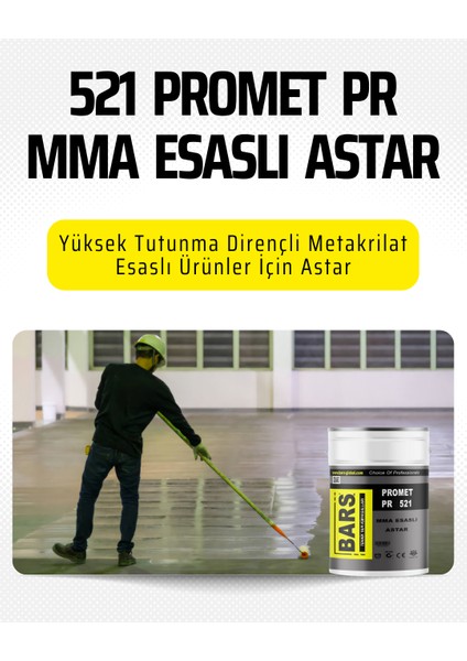 Promet Pr 521 – Metakrilat Esaslı Yüksek Tutunma Gücüne Sahip Şeffaf Astar -Hibrit Metakrilat Esaslı