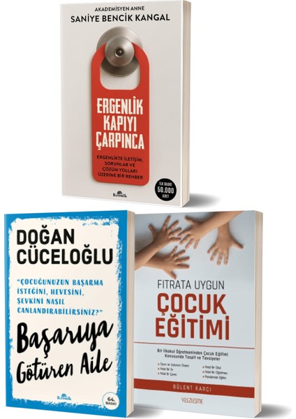 Ergenlik Kapıyı Çarpınca - Başarıya Götüren Aile/doğan Cüceloğlu - Fıtrata Uygun Çocuk Eğitimi