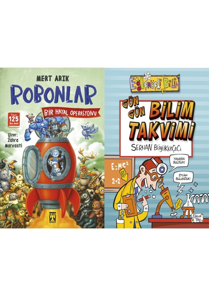 Robonlar 2 Bir Hayal Operasyonu (Mert Arık) ve Gün Gün Bilim Takvimi