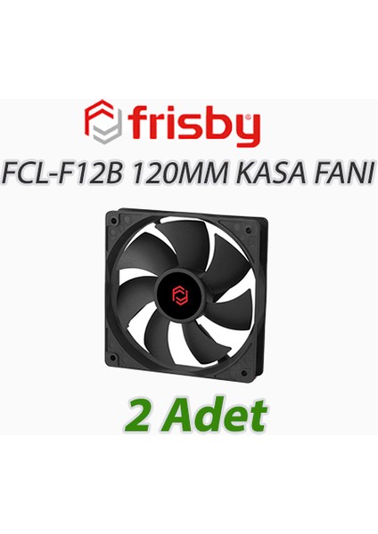 Frısby FCL-F12B 120MM Kasa Fanı - 2 Adet