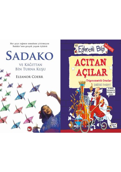 Sadako ve Kağıttan Bir Turna Kuşu (Eleanor Coerr) ve Acıtan Açılar - Trigonometrik Oranlar