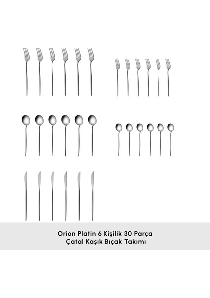 Orion Platin 6 Kişilik 30 Parça Çatal Kaşık Bıçak Takımı modelleri