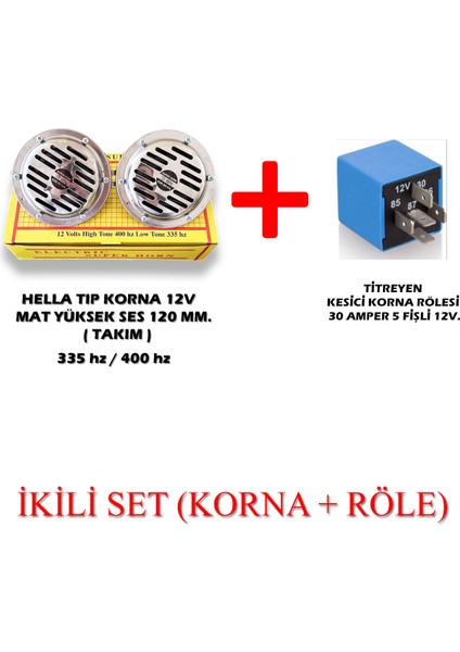 Hella Tip Korna 12V Mat Yüksek Ses (Takım)+Kesici Korna Rölesi 30 Amper 5 Fişli 12V. Korna