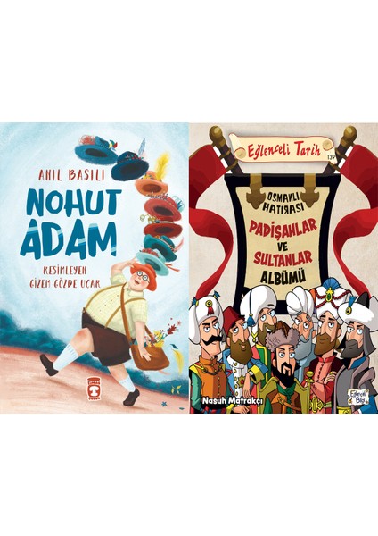 Nohut Adam (Anıl Basılı) ve Padişahlar ve Sultanlar Albümü