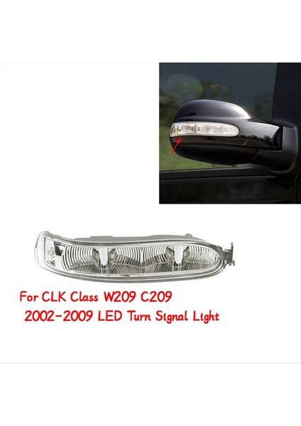 Mercedes Için Araba Yan Ayna LED Lamba Benz Clk Sınıfı W209 C209 2002-2009 Dikiz Aynası Dönüş Sinyali Işığı A2308200821 R (Yurt Dışından) fırsatları