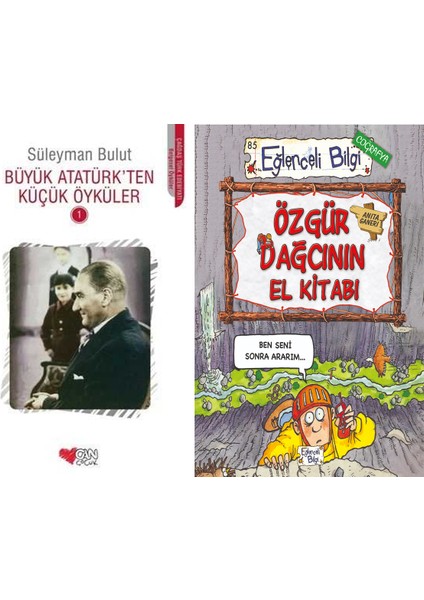 Büyük Atatürk'ten Küçük Öyküler 1 (Süleyman Bulut) ve Özgür Dağcının El Kitabı