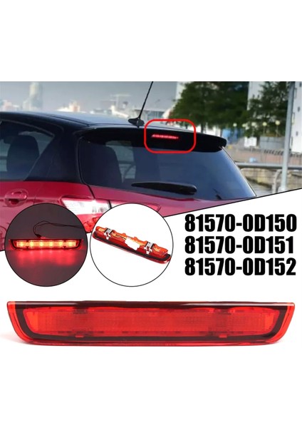 Toyota Yaris Mk3 2012-2020 81570-0D150 81570-0D151 Için Yüksek Fren Işığı LED Işık Arka (Yurt Dışından) fırsatları