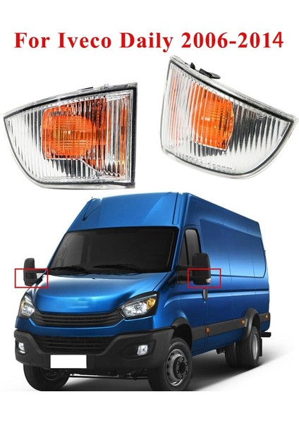 Araba Temiz Kapı Ayna Göstergesi Işık Çifti Iveco Günlük 2006-2014 Için Sol ve Sağ (Yurt Dışından) fiyatları