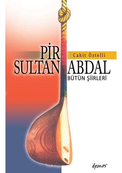 Pir Sultan Abdal - Bütün Şiirleri