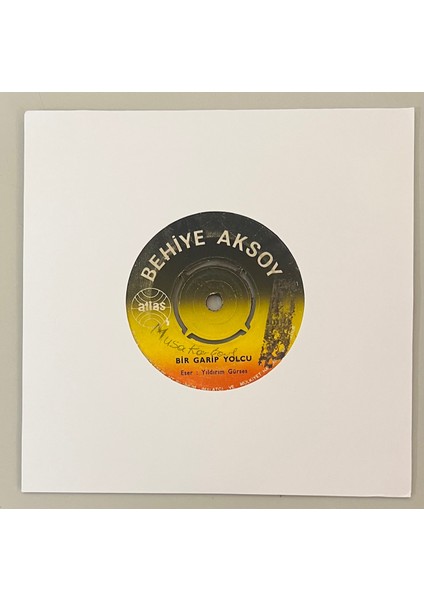 Behiye Aksoy Bir Garip Yolcu - Yok Artık Tahammülüm 45 Lik Plak (Orjinal 1972 Dönem Baskı Plak)