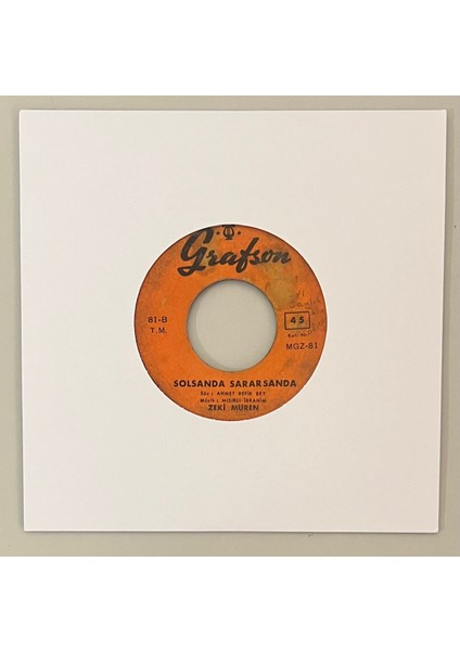 Zeki Müren Solsanda Sararsanda - Şarap Mahzende Yıllanır 45 Lik Plak (Orjinal 1961 Dönem Baskı Plak)