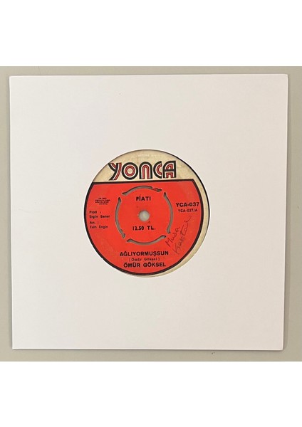 Ömür Göksel Ağlıyormuşsun - Hasret Tel Oldu Sazıma 45 Lik Plak (Orjinal 1972 Dönem Baskı Plak)