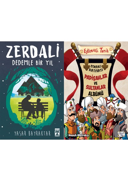 Zerdali Dedemle Bir Yıl (Yaşar Bayraktar) ve Padişahlar ve Sultanlar Albümü