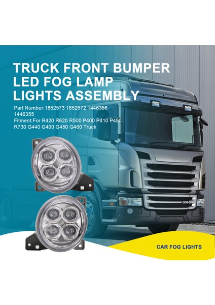 1paır 24V Kamyon Ön LED Sis Lambası Assy 1852573 1852572 Scania R420 R620 R500 P400 P450 R730 G440 G400 G450 Kamy (Yurt Dışından) fırsatları
