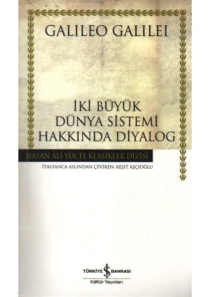 Iki Büyük Dünya Sistemi Hakkında Diyalog - Hasan Ali Yücel Klasikleri