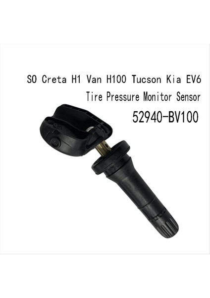 1pcs Hyundai Için Lastik Basınç Monitör Sensörü I20 IX35 I30 IX55 Velster So Creta H1 Van H100 Tucson Kia Ev6 52940-BV100 (Yurt Dışından) fiyatları