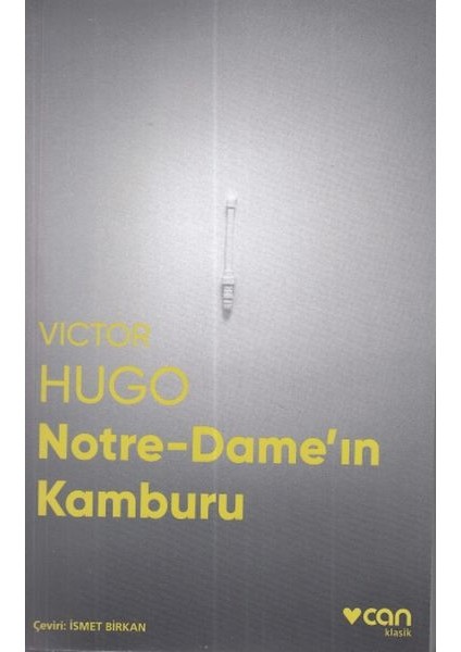 Notre-Dame'ın Kamburu (Fotoğraflı Klasik)