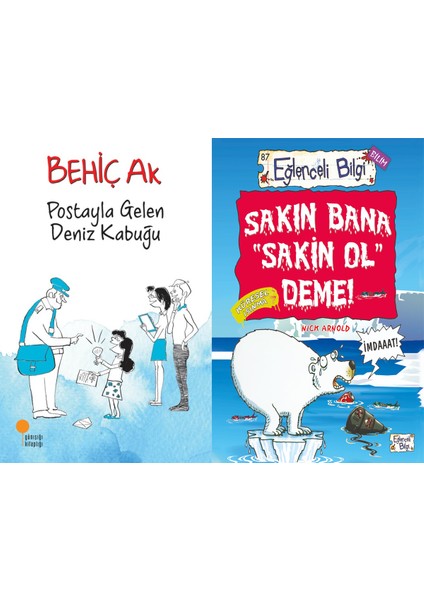 Postayla Gelen Deniz Kabuğu (Behiç Ak) ve Sakın Bana Sakin Ol Deme