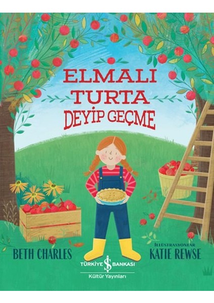 Elmalı Turta Deyip Geçme